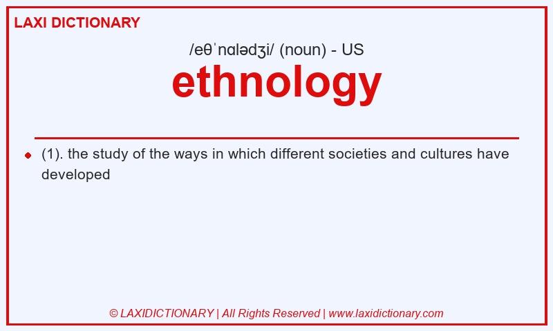 Definition ethnology in American English
