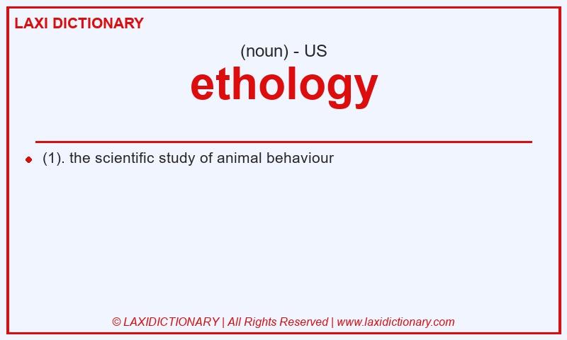 Definition ethology in American English