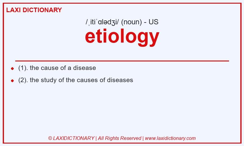 Definition etiology in American English