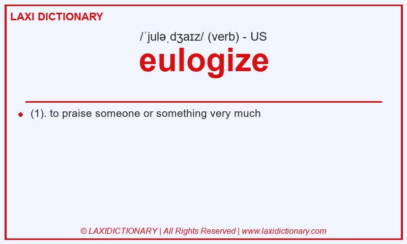 Definition eulogize in American English