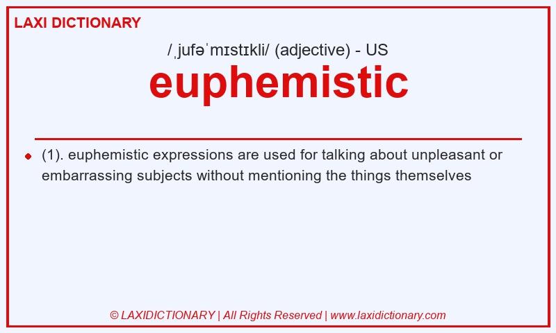 Definition euphemistic in American English