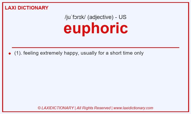 Definition euphoric in American English