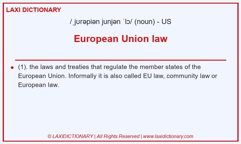 Definition European Union law in American English