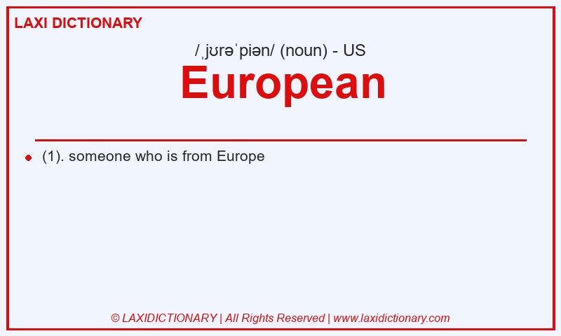 Definition European in American English