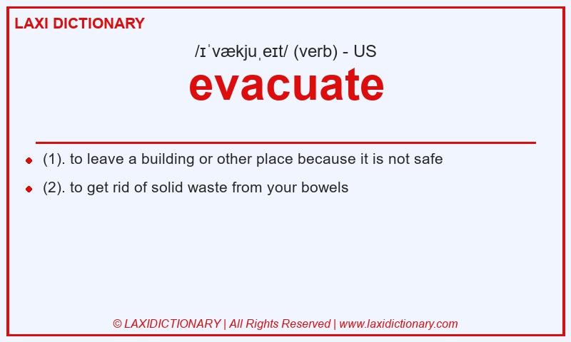 Definition evacuate in American English