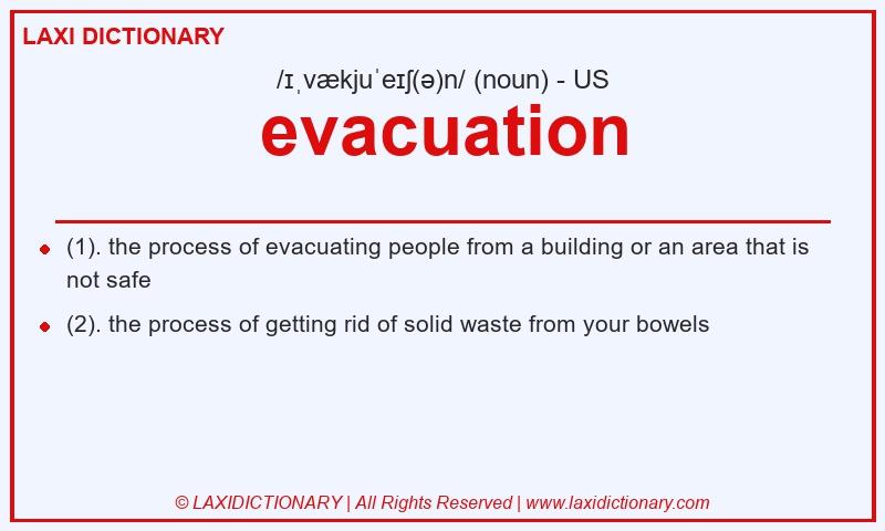 Definition evacuation in American English