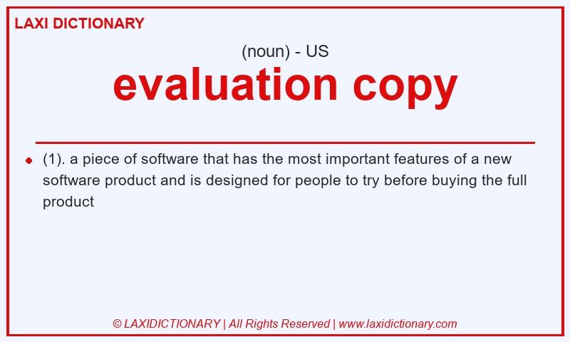 Definition evaluation copy in American English