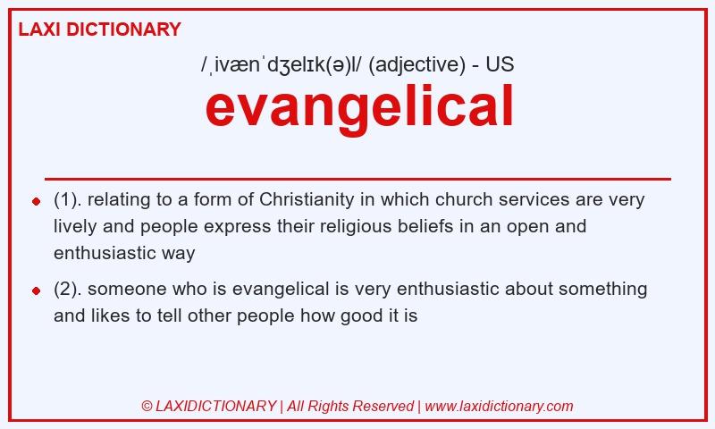 Definition evangelical in American English