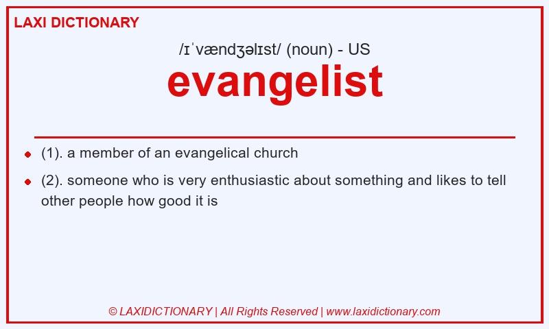 Definition evangelist in American English