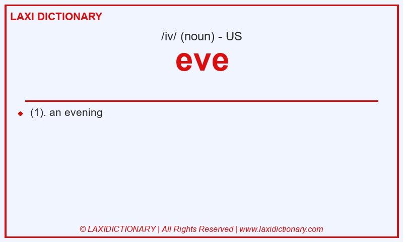Definition eve in American English