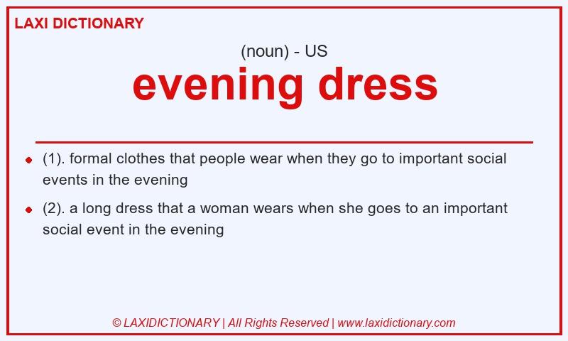 Definition evening dress in American English