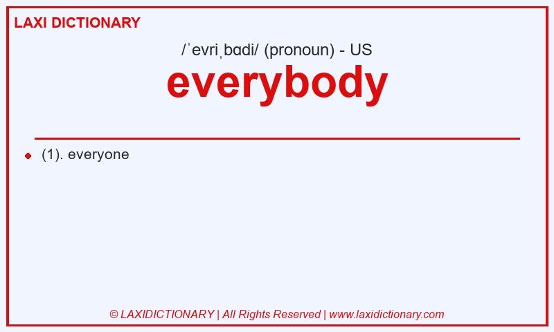 Definition everybody in American English