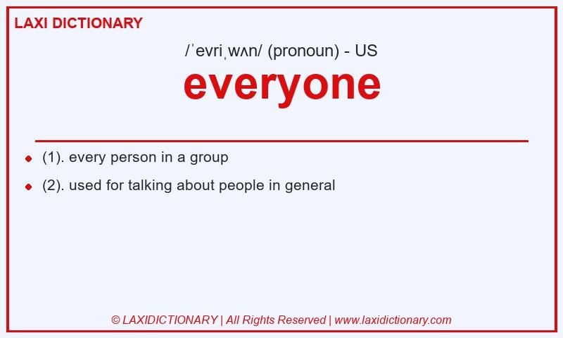 Definition everyone in American English
