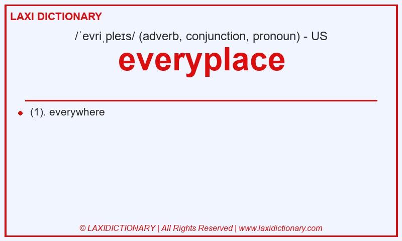 Definition everyplace in American English