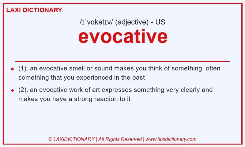 Definition evocative in American English