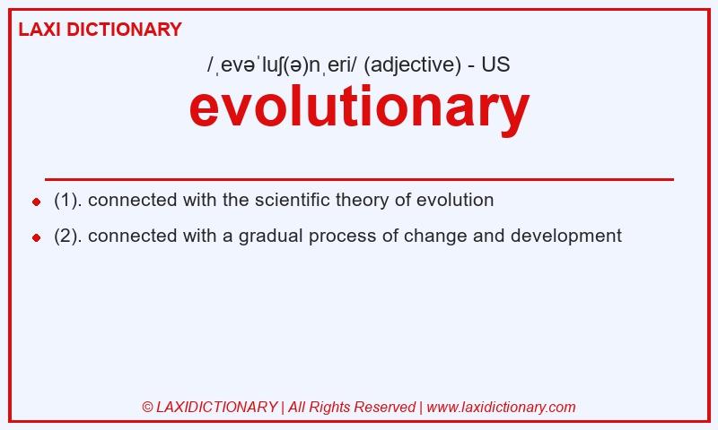 Definition evolutionary in American English