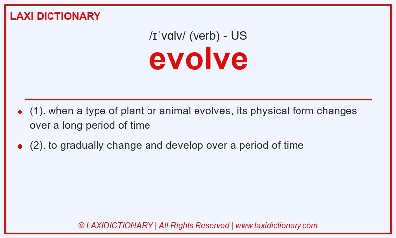Definition evolve in American English