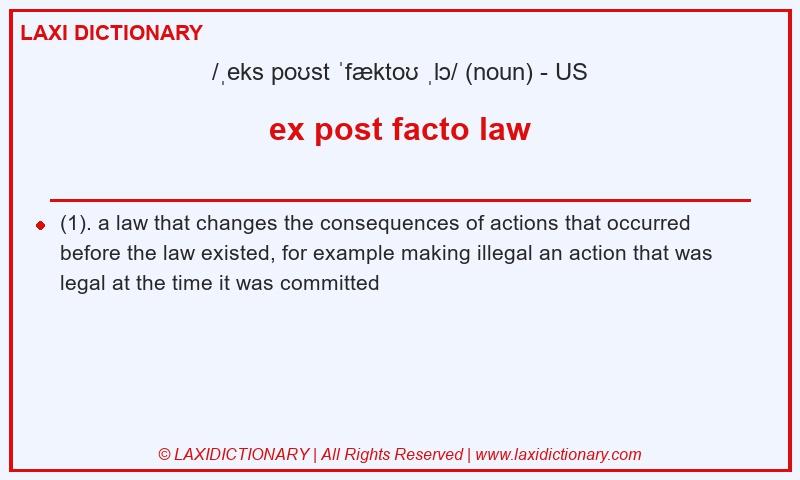 Definition ex post facto law in American English