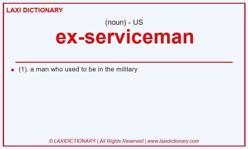 Definition ex-serviceman in American English
