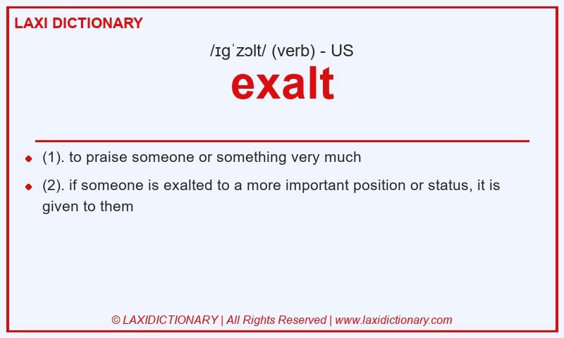 Definition exalt in American English