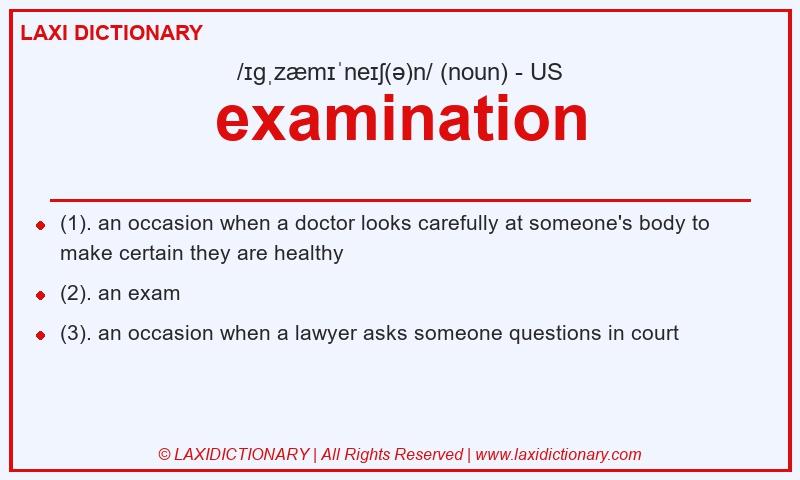 Definition examination in American English