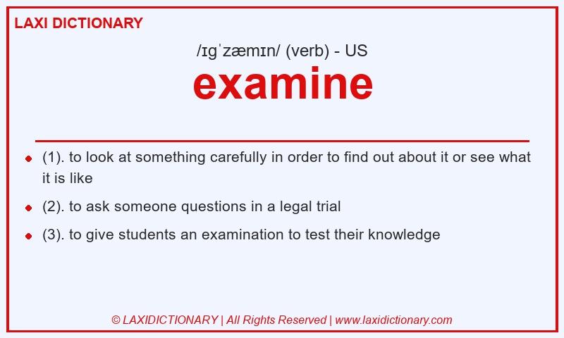 Definition examine in American English