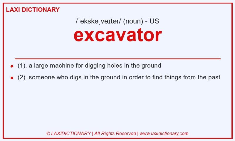 Definition excavator in American English