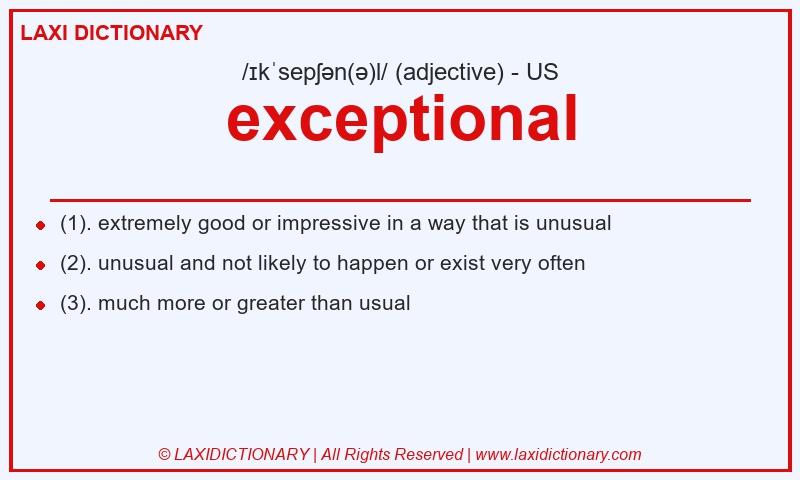 Definition exceptional in American English