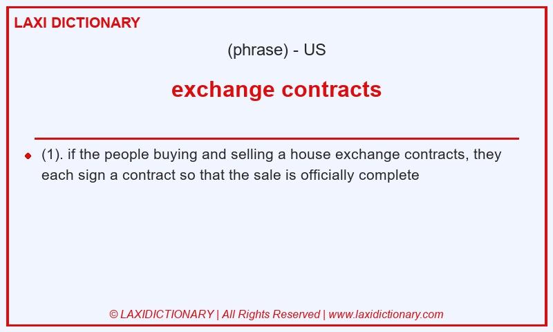Definition exchange contracts in American English