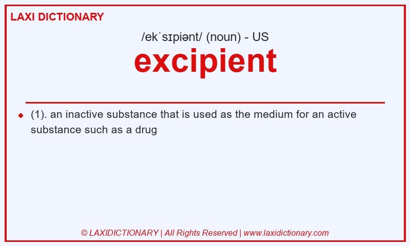 Definition excipient in American English