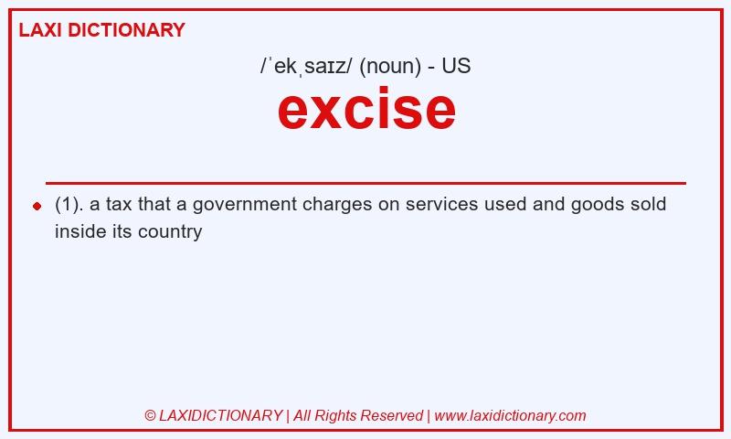 Definition excise in American English