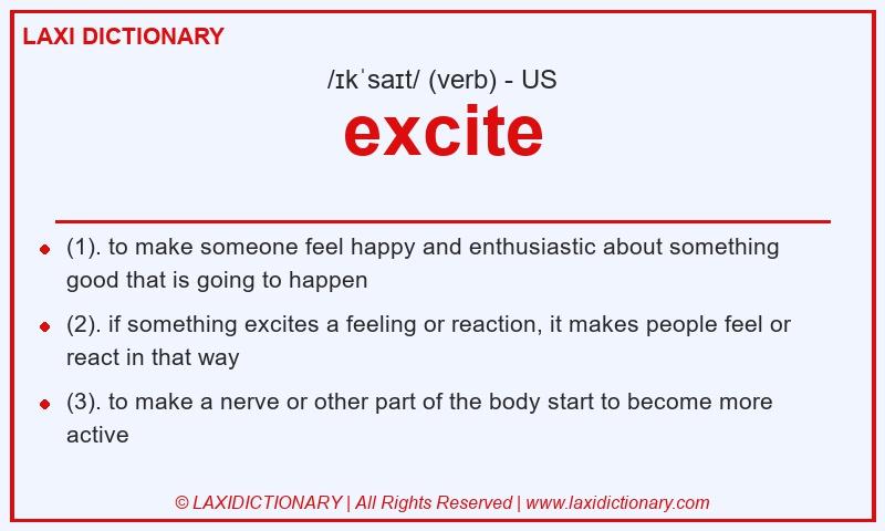Definition excite in American English
