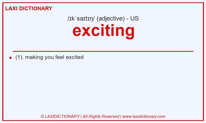 Definition exciting in American English