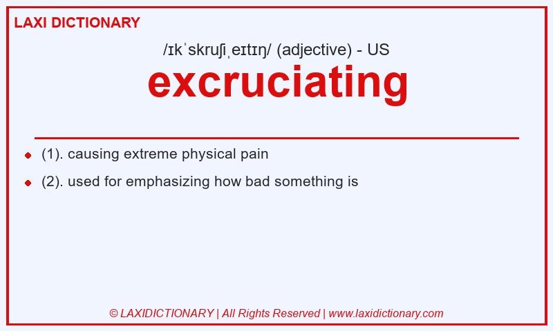 Definition excruciating in American English