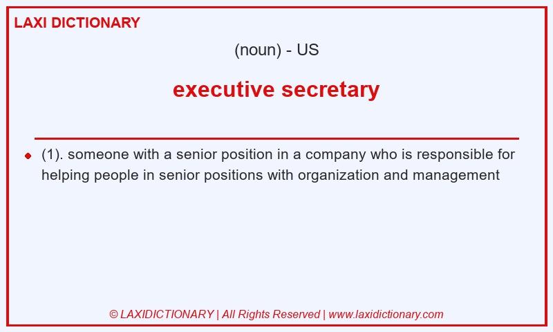 Definition executive secretary in American English