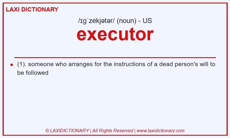 Definition executor in American English