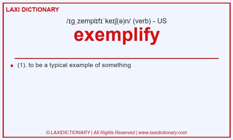 Definition exemplify in American English