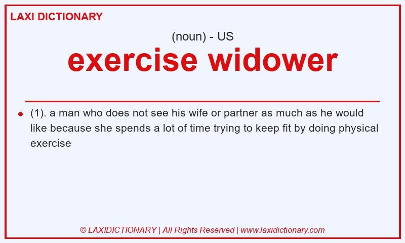 Definition exercise widower in American English