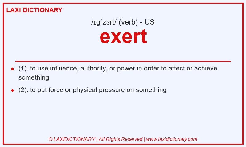 Definition exert in American English