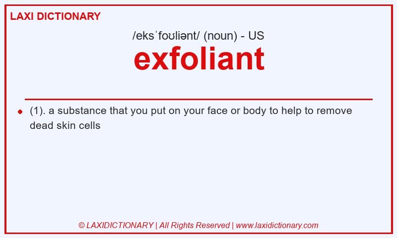 Definition exfoliant in American English