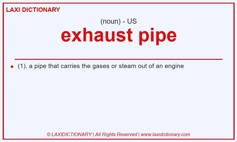 Definition exhaust pipe in American English