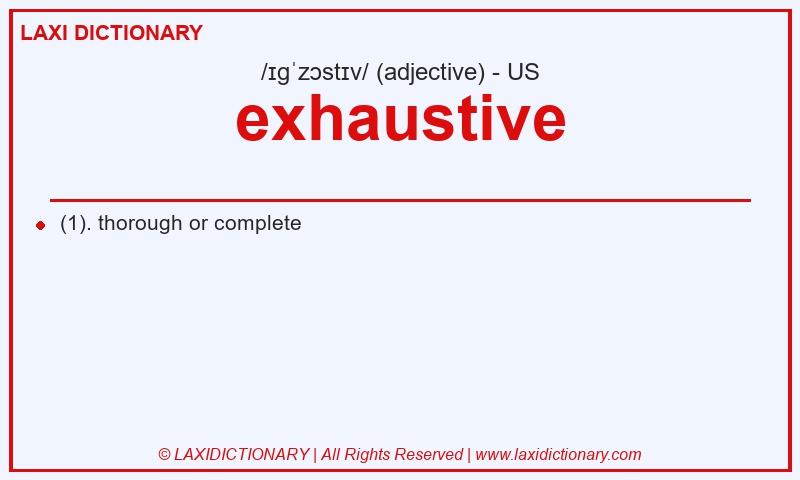 Definition exhaustive in American English