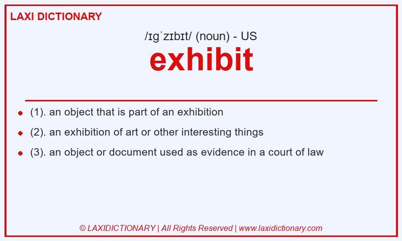 Definition exhibit in American English