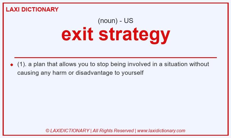 Definition exit strategy in American English