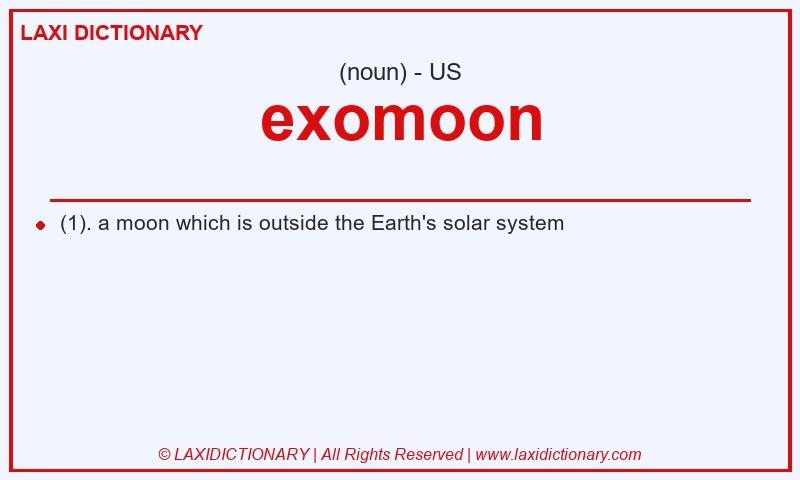 Definition exomoon in American English