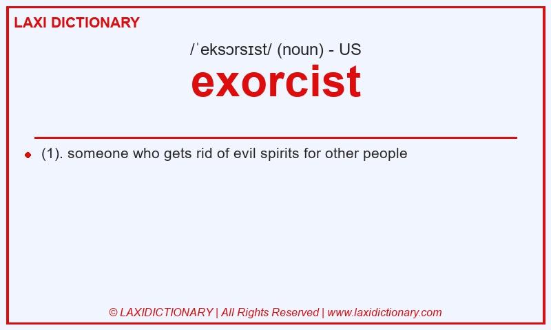 Definition exorcist in American English