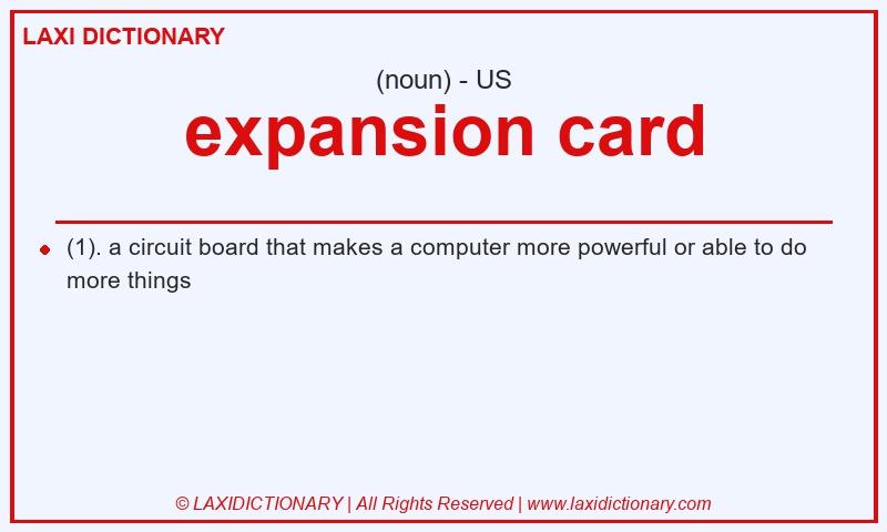 Definition expansion card in American English