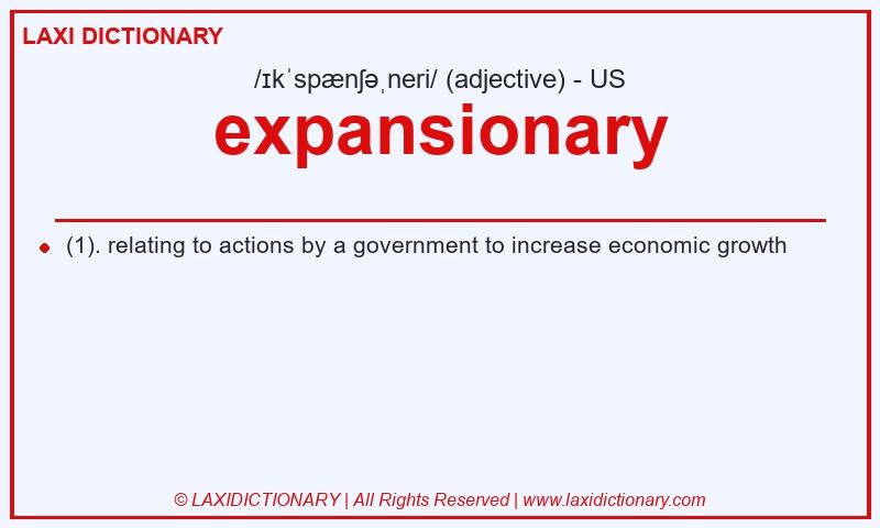 Definition expansionary in American English