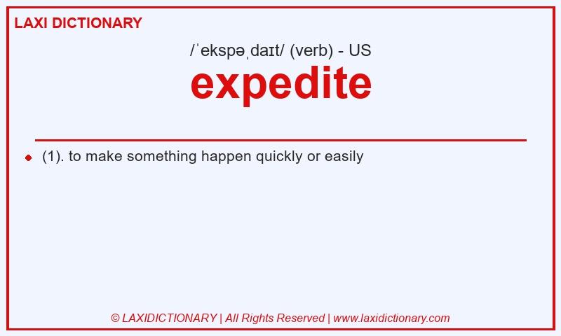 Definition expedite in American English