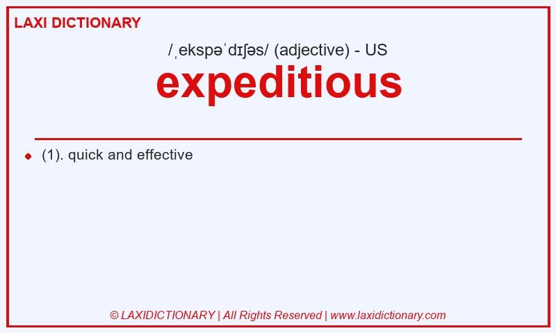 Definition expeditious in American English